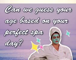 You can use this swimming information to make your own swimming trivia questions. Plan Your Perfect Spa Day And We Ll Guess How Old You Are