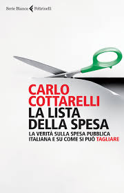 Lista della spesa, lista della dispensa & lista delle cose da fare in una piccola app, intuitiva e facile da usare. La Lista Della Spesa La Verita Sulla Spesa Pubblica Italiana E Su Come Si Puo Tagliare Amazon It Cottarelli Carlo Libri
