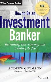 Investment bankers are often employed by and represent investment banks. How To Be An Investment Banker Buch Gebunden Gutmann