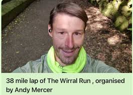 Andy Mercer 38 Mile Run -Lap of The Wirral
