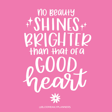 Beauty is one of the most intricate and fascinating topics of philosophical discussion. Bloom Daily Planners Beauty Inside Quotes Outing Quotes Inspirational Humor