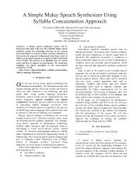 Find the perfect hotel within your budget with reviews from real travelers. Pdf A Simple Malay Speech Synthesizer Using Syllable Concatenation Approach Nur Hana Samsudin Academia Edu