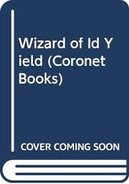 Wizard Of Id Yield Coronet Books Amazon Co Uk Johnny