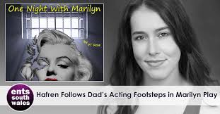 Hafwen Follows Father's Footsteps For Acting Career as She Takes To Stage  in Marilyn Monroe Play