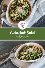 zuckerhut salat mit kurbiskernol rezept zuckerhut salat kalorienarm kochen rezepte