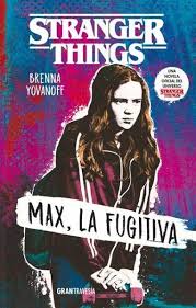 Las novelas turcas siguen siendo el plato fuerte de telefe. Stranger Things Max La Fugitiva Von Brenna Yovanoff Als Taschenbuch Portofrei Bei Bucher De