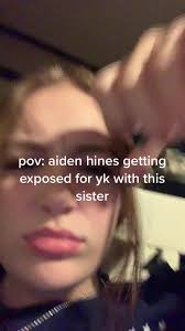 Aiden Hines Exposed: Shocking Revelations with His Sister