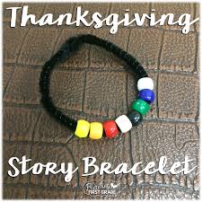 1 brown bead represents the pilgrims leaving england for religious freedom 1 white bead represents the sails on the mayflower 3 blue beads for the long trip over the ocean 1 green bead for when they spy land The Story Of Thanksgiving Bracelet Fluttering Through The Grades