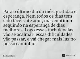 Para O Ultimo Dia Do Mes Gratidao Barbara Flores