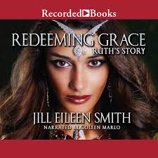 Redeeming Grace: Ruth's Story (Daughters of the Promised Land, 3): Smith,  Jill Eileen, Marlo, Coleen: 9781664459250: Amazon.com: Books