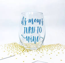  Mother S Day Wine Glass Mom Wine Glass Wine Glass Sayings Wine Mom
