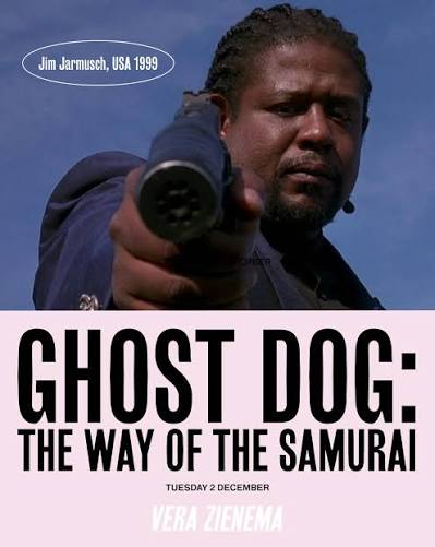 Next week @vera_zienema presents: Ghost Dog: The Way of the Samurai, Jim  Jarmusch, USA 1999 With Ghost Dog: The Way of the Samurai, the legendary  Jim Jarmusch reinvents the boundaries of the