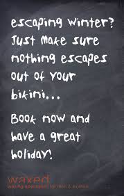 Treatments like bbl and bbl hero use light to target pigment in your skin. Escaping Winter Just Make Sure Nothing Escapes Out Of Your Bikini Book Now And Have A Great Holiday Http Www W Sugaring Hair Removal Hair Removal Diy Wax