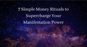 Manifesting money is all about the energy that you bring to the experience. 7 Simple Money Rituals To Supercharge Your Manifestation Power