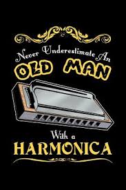 It's the easiest way to learn harmonica. Never Underestimate An Old Man With A Harmonica Graph Paper Notebook 6 X 9 Inch Size