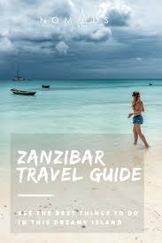 The Most Practical Zanzibar Travel Guide You Should Have Now Updated 2020 Nomads Rtw Zanzibar Travel Africa Travel Beautiful Places Africa Travel