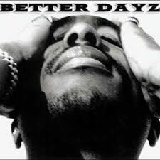 Good evening / i'm reporting live from sunset boulevard / where many excited fans have gathered with candles / (2pac! Stream 2pac Better Dayz By Rawdon2004 Listen Online For Free On Soundcloud