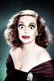 Bette davis eyes is this a audition? Bette Davis Eyes Bette Davis Eyes Bette Davis Bette
