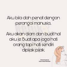 Ada banyak orang gagal yang sebenarnya pandai, tapi karena tidak bisa menjaga hatinya, akhirnya dia banyak sekali kehilangan berkat dan anugerah tuhan. Letih Nak Jaga Hati Orang Je Ketuk Ketuk Ramadan Facebook