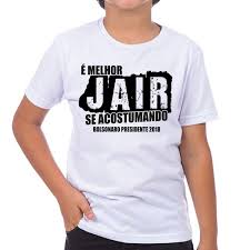 Elected in 2018 as a member of the conservative social liberal party before cutting ties with them. Camiseta Camisa Bolsonaro Melhor Jair Se Acostumando 2018 No Elo7 Mais Transfer Confeccoes D432f2