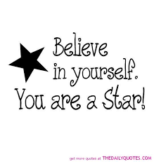 Believe In Yourself Believe In Yourself Quotes Star Quotes Be Yourself Quotes
