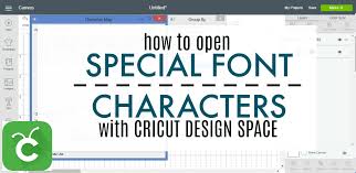 how to open special characters and font glyphs in cricut