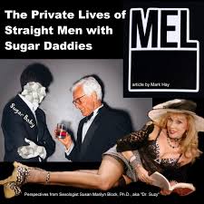 MEL Magazine interviews Dr. Susan Block for “The Private Lives of Straight  Men with Sugar Daddies”