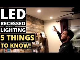 Recessed lighting fixtures retrofitted windows 7. Led Recessed Lighting 5 Things To Know Can Lights Downlights Recessed Lights Youtube