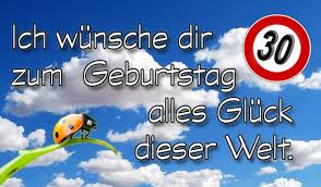 30 Geburtstag Glückwünsche Und Sprüche