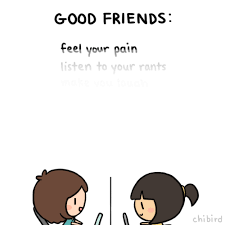 I can see you with my eyes closed / i can see you there, my friend / wish that i could see wide open / spaces that we once held / places we once went / know that that was time well Chibird And It Doesn T Matter Where They Are Offline Or