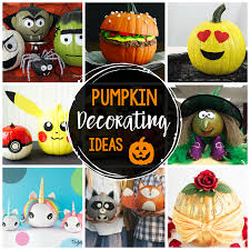 Most creative and funny pumpkin decorating ideas. 25 Fun Pumpkin Decorating Ideas Fun Squared