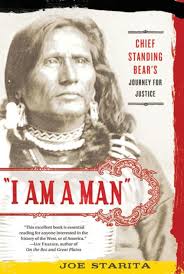I Am a Man": Chief Standing Bear's Journey for Justice by Joe Starita,  Paperback