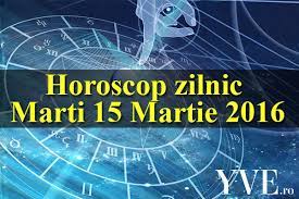 După zile în șir, în care ai experimentat tot felul de emoții la extreme și ai avut sentimentul că pedalezi în gol, acum îți revine inima la loc și reușești să privești totul cu mai multă seninătate. Horoscop Zilei De 15 Martie 2016 Observatorul Prahovean