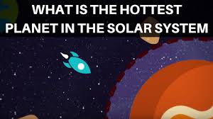 It makes venus hottest planet. What Is The Hottest Planet In Our Solar System Planet Facts For Kids Learningmole