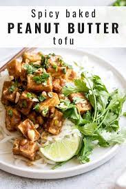 Spicy Baked Peanut Butter Tofu Recipe Tofu Recipes Vegan Recipes Tofu Recipes