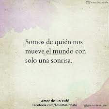 Solo Una Sonrisa Frases De Amor Sonrisa Amo Tu Sonrisa Frases Sonrisa Frases