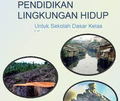Buku plh kelas i sd download. Materi Pelajaran Pendidikan Lingkungan Hidup Plh Kelas 6 Sd Mi Semester I Dan Ii Dadang Jsn