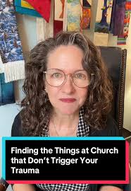 Navigating Religious Spaces without Trauma