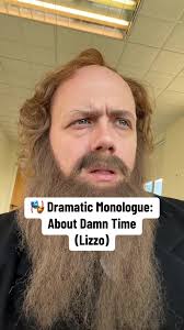 🎭 Dramatic Monologue: About Damn Time by @lizzo #monologue #acting #funny  #sketch