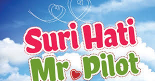 Suri hati mr pilot 2016 episod 10. Rebut Peluang Dapatkan Novel Suri Hati Mr Pilot Dari Cik Akak Blog Lea Azleeya