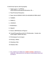 Contoh laporan pkl banyak dicari siswa maupun mahasiswa. Format Ringkas Laporan Aktiviti Pengakap