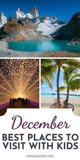 Best Places To Travel In December Best Places To Travel Winter Travel Destinations Family Travel Destinations