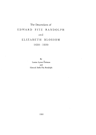 The Descendants of Edward Fitz Randolph &amp; Elizabeth Blossom ...
