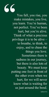 Keep Putting One Foot In Front Of The Other With Images Inspirational Words Words Powerful Quotes