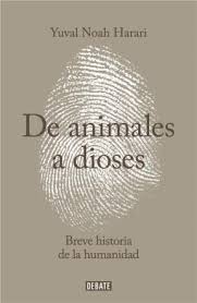 Check spelling or type a new query. De Animales A Dioses Por Harari Yuval Noah 9789873752131 Cuspide Libros