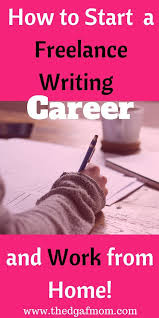 How To Become A Freelance Writer With No Experience The Dgaf Mom Writing Career Freelance Writing Freelance Writing Inspiration