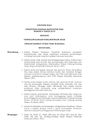 Perkara ini diumumkan oleh yb ds rina binti mohd harun, menteri pembangunan wanita. Https Peraturan Bpk Go Id Home Download 23255 Perda 20no 209 20penyelenggaraan 20perlindungan 20anak 202015 Pdf