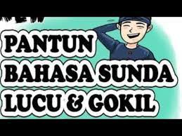 May 29, 2015 · jenis sisindiran bahasa sunda : Kumpulan Pantun Bahasa Sunda 1 Youtube