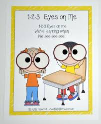 Freebie 1 2 3 Eyes On Me Poster Free Poster To Teach Chant That Reminds Students To Keep Their Eyes On Classroom Helpers Preschool Songs Kindergarten Songs