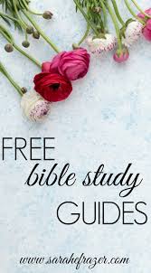 9 downloads 252 views 662kb size. Free Bible Study Guides Sarah E Frazer